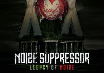 NOIZE SUPPRESSOR: LEGACY OF NOIZE