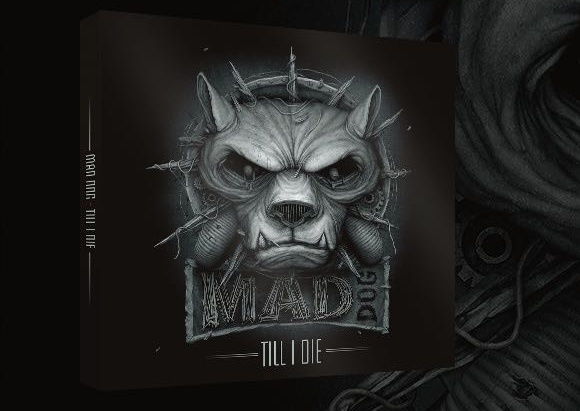 Mad Dog – Till I Die is OUT NOW!