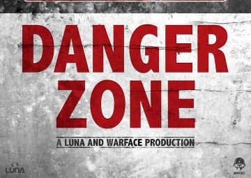 RELEASE: LUNA & WARFACE – THE DANGER ZONE