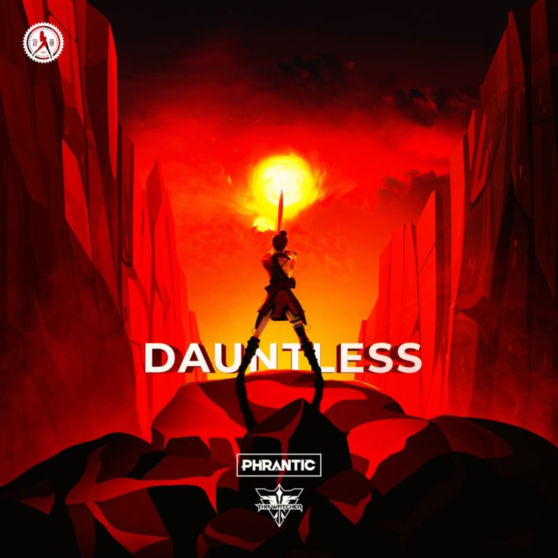 Phrantic & Tha Watcher release their collab “Dauntless”