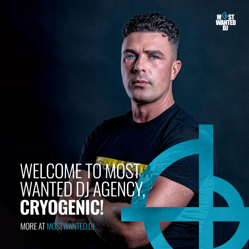 Most Wanted DJ welcomes: Cryogenic